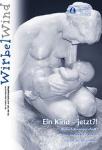 WirbelWind 2010/6 - Ein Kind - jetzt?!