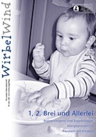 WirbelWind 2011/6 - 1, 2, Brei und Allerlei